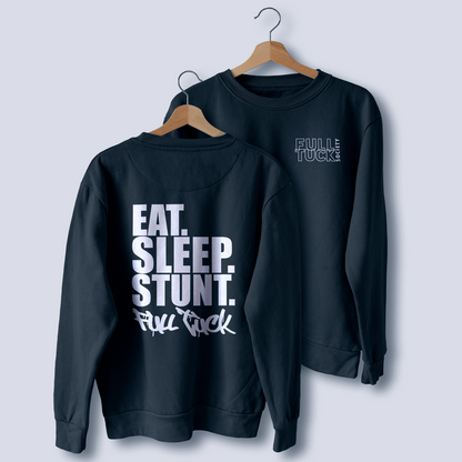 Eat Sleep Stunt Hoodie/Sweatshirt