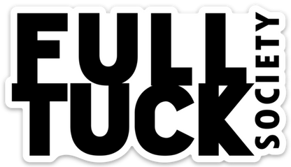 Full Tuck Society Sticker